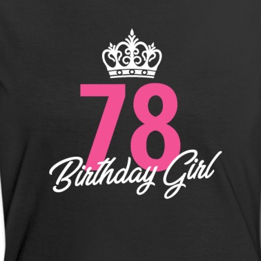 Abschlussfeier T-Shirt - Lustige 78 Geburtstagskind Queen