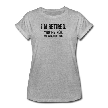 Abschlussfeier T-Shirt - Ich bin im Ruhestand. Das bist du nicht