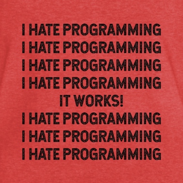 Abschlussfeier T-Shirt - II HASSE PROGRAMMIERUNG Ich hasse Programmierung Ich HASSE