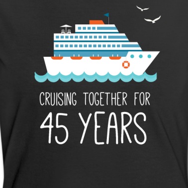 Abschlussfeier T-Shirt - Kreuzfahrt zusammen für 45 Jahre Hochzeitstag