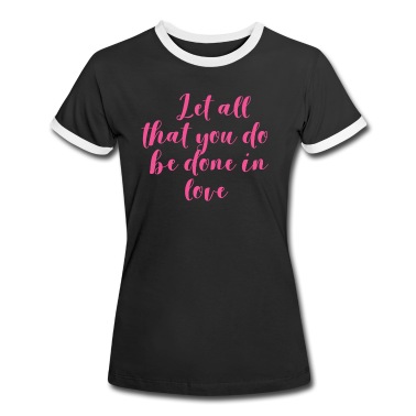 Abschlussfeier T-Shirt - Lass alles, was du tust, verliebt sein