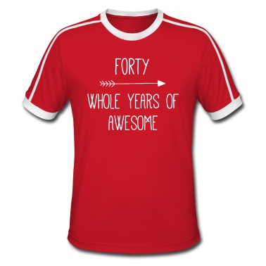 Abschlussfeier T-Shirt - Geburtstag 40 Ganze Jahre awesome