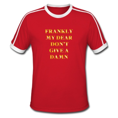 Abschlussfeier T-Shirt - Ehrlich gesagt, mein Lieber, verdammt noch mal nicht