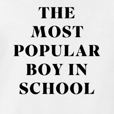 Abschlussfeier T-Shirt - Der beliebteste Junge in der Schule Lustig
