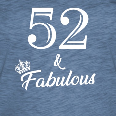 Abschlussfeier T-Shirt - 52 fabelhafte Geburtstagsfeier