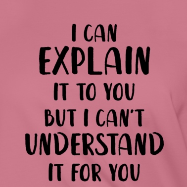 Abschlussfeier T-Shirt - Ich kann es dir erklären