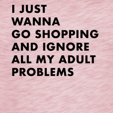 Abschlussfeier T-Shirt - Ich möchte einfach einkaufen gehen und alle meine Erwachsenen ignorieren