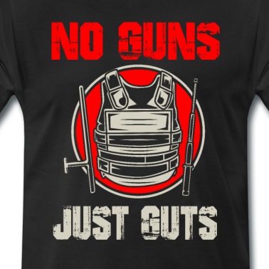 Abschlussfeier T-Shirt - No guns just guts - Polizei Polizist