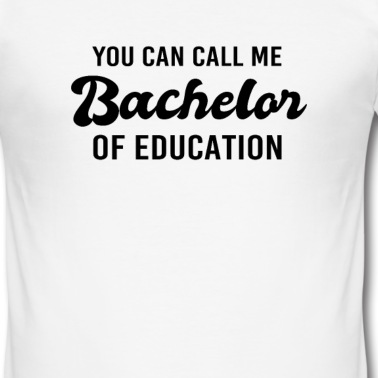 Abschlussfeier T-Shirt - You Can Call Me Bachelor of Education - Vintage
