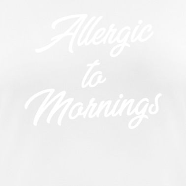 Abschlussfeier T-Shirt - Allergisch gegen Morgen