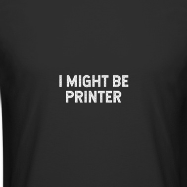 Abschlussfeier T-Shirt - Ich könnte Drucker sein