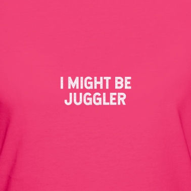 Abschlussfeier T-Shirt - Ich könnte Jongleur sein