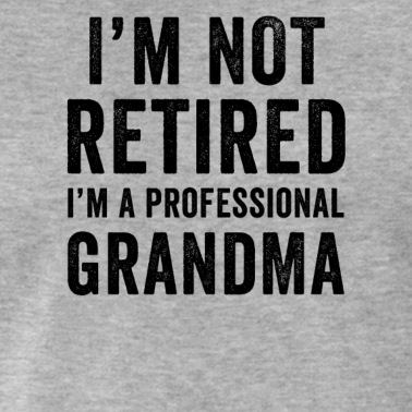 Abschlussfeier T-Shirt - Ich bin nicht im Ruhestand Ich bin eine professionelle Oma