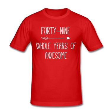 Abschlussfeier T-Shirt - Geburtstag 49 Ganze Jahre von Awesome