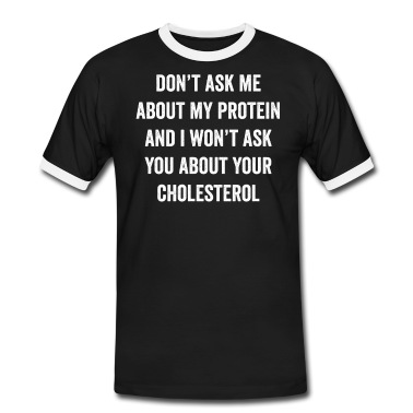 Abschlussfeier T-Shirt - Fragen Sie mich nicht nach meinem Protein und ich werde Sie nicht fragen