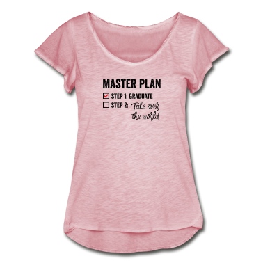 Abschlussfeier T-Shirt - Masterplan-Absolvent übernehmen die Welt