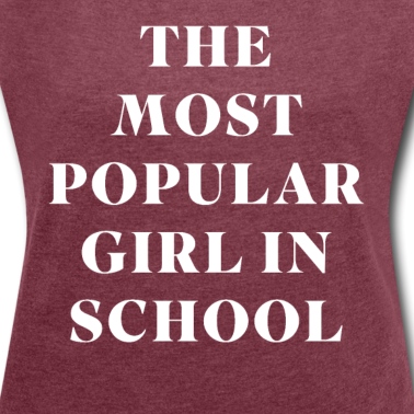 Abschlussfeier T-Shirt - Das beliebteste Mädchen in der Schule
