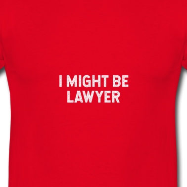 Abschlussfeier T-Shirt - Ich könnte Anwalt sein