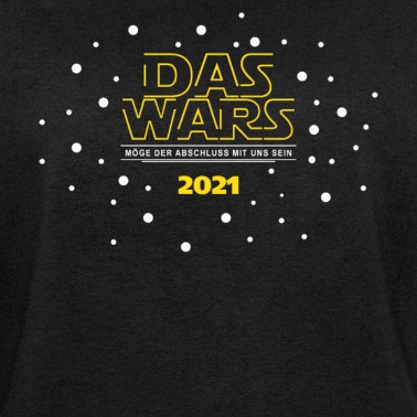Abschlussklasse Pullover - DAS WARS - Abschluss 2021, Schulabschluss Shirt 21