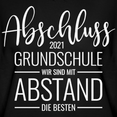 Abschlussklasse Pullover - Abschluss 2021 Grundschule Mit Abstand Die Besten