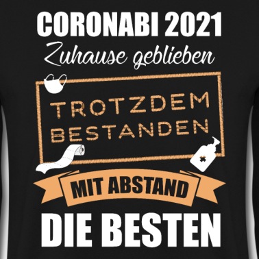 Abschlussklasse Pullover - Abitur Corona Spruch