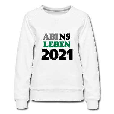 Abschlussklasse Pullover - abi ns leben 2021 ,...-