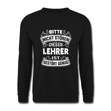 Abschlussklasse Pullover - Dieser Lehrer ist gestört Pädagoge Klassenlehrer