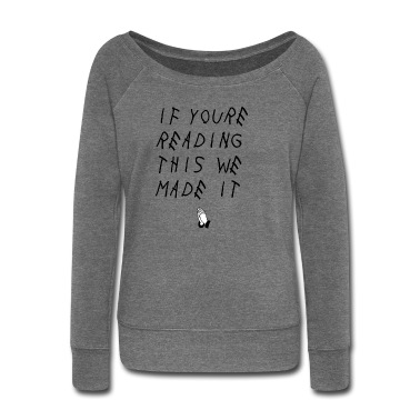 Abschlussklasse Pullover - If Youre Reading This We Made It Abschluss Abi