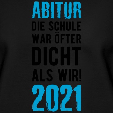Abschlussklasse Pullover - Abitur Die Schule War Öfter Dicht Als wir 2021 Abs