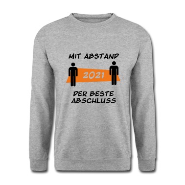 Abschlussklasse Pullover - Corona Abi 2021 Mit Abstand der beste Abschluss
