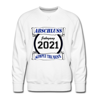 Abschlussklasse Pullover - Abschluss 2021 jahrgang