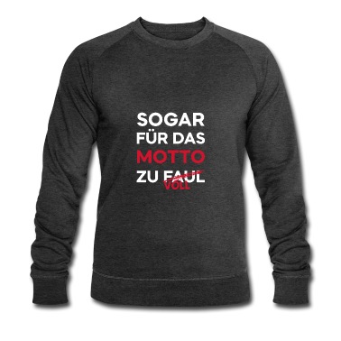 Abschlussklasse Pullover - SOGAR FÜR DAS MOTTO ZU FAUL/VOLL