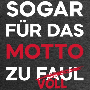 Abschlussklasse Pullover - SOGAR FÜR DAS MOTTO ZU FAUL/VOLL