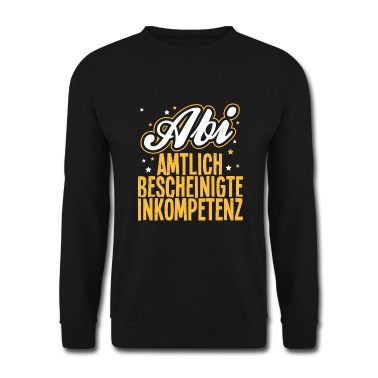 Abschlussklasse Pullover - Abitur Abi Amtlich Bescheinigte Inkompetenz Matura