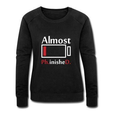 Abschlussklasse Pullover - Almost Phinished Abschluss Geschenk