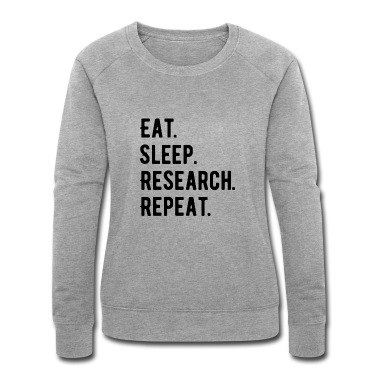 Abschlussklasse Pullover - Eat Sleep Research Repeat Phd Geschenk