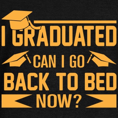 Abschlussklasse Pullover - I Graduated. Can I Go Back To Bed Now?
