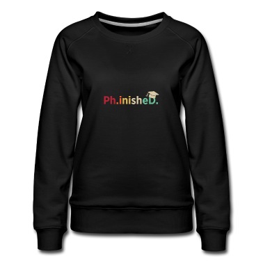 Abschlussklasse Pullover - Phd Spruch Abschluss Geschenk Uni