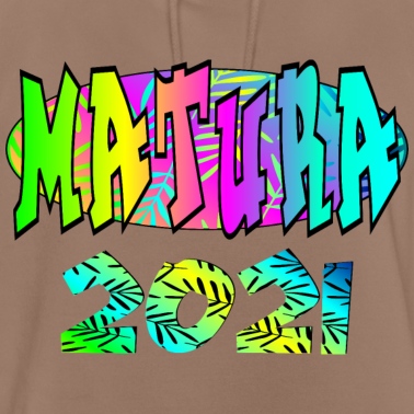 Abschlussklasse Hoodie - MATURA 2021 ABSCHLUSSKLASSE MATURITÄT URWALD