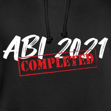 Abschlussklasse Hoodie - Abi 2021 completed