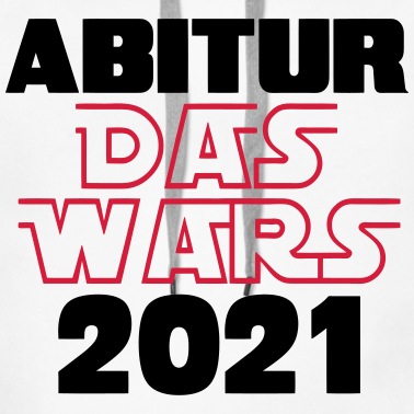 Abschlussklasse Hoodie - Abitur Das Wars 2021 ...-