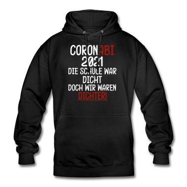 Abschlussklasse Hoodie - Schule Dicht Dichter Lockdown Junge Abitur 2021