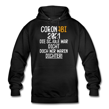 Abschlussklasse Hoodie - Abitur Corona Homeschooling Abschluß abi Motto