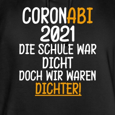 Abschlussklasse Hoodie - Abitur Corona Homeschooling Abschluss abi Geschenk