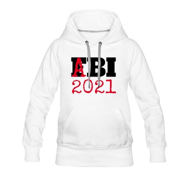Abschlussklasse Hoodie - ABI 2021 - ABITUR 21 - FBI - ABIMOTIV - ABISHIRT