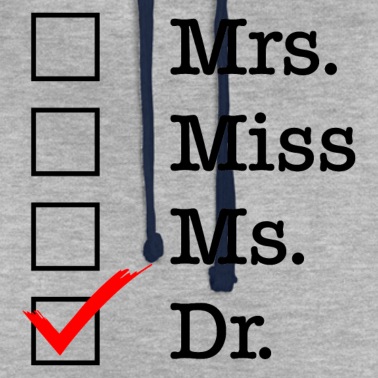 Abschlussklasse Hoodie - Mrs Miss Ms Dr Doktor phd Abschluss Geschenk