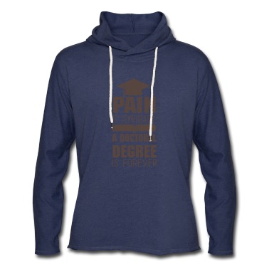 Abschlussklasse Hoodie - Pain doctoral degree Phd Student Geschenk