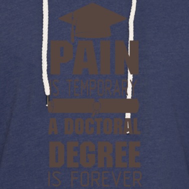 Abschlussklasse Hoodie - Pain doctoral degree Phd Student Geschenk