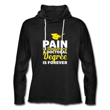 Abschlussklasse Hoodie - Pain is temporary a doctoral degree is forever