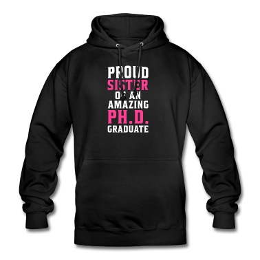 Abschlussklasse Hoodie - Proud Sister of an Amazing phd Graduate Geschenk